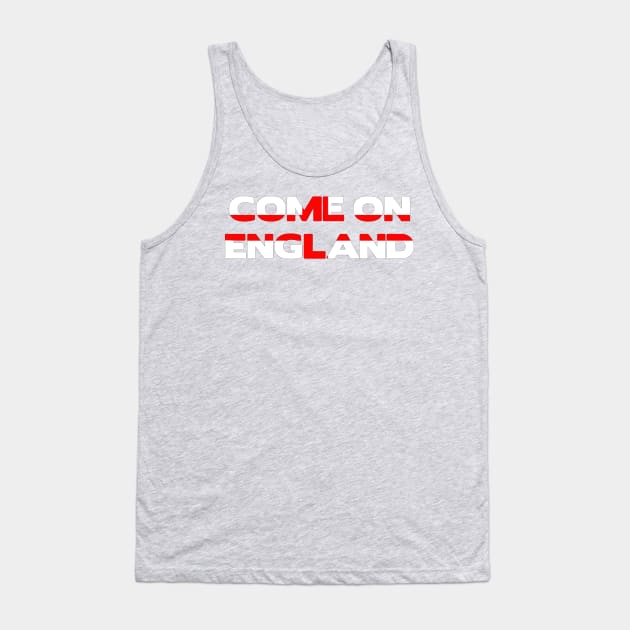 Come On England Tank Top by stilldan97